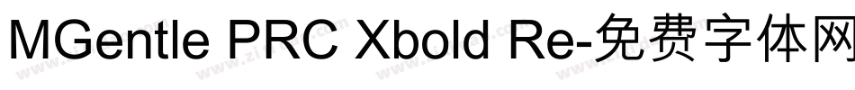 MGentle PRC Xbold Re字体转换